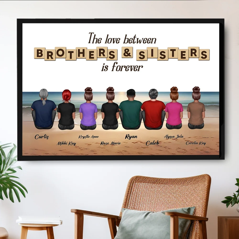 The Love Between Brothers & Sisters Is Forever — Beach Backview Poster, a Heartfelt Family Gift