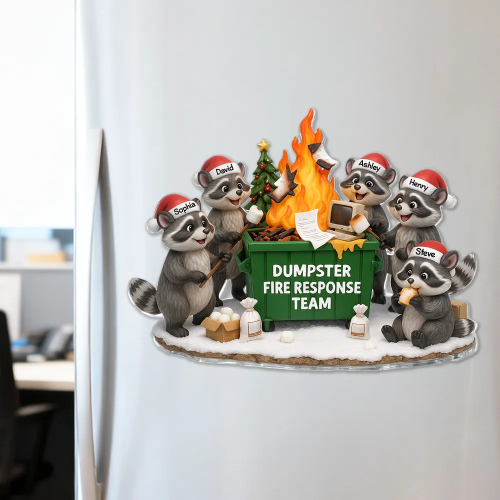 Personalized Acrylic Fridge Magnet Dumpster Fire Raccoon Team Funny Holiday Gift for Coworkers & Friends - Image 2