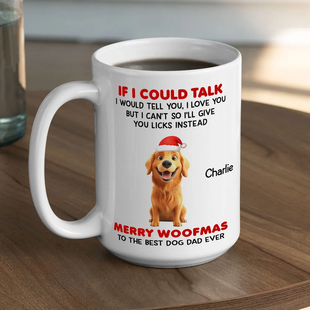 Personalized White Ceramic Mug from Your Dog – Cute Santa Pup, Funny Woofmas Message, Unique Christmas Gift for Dog Dad - Image 5
