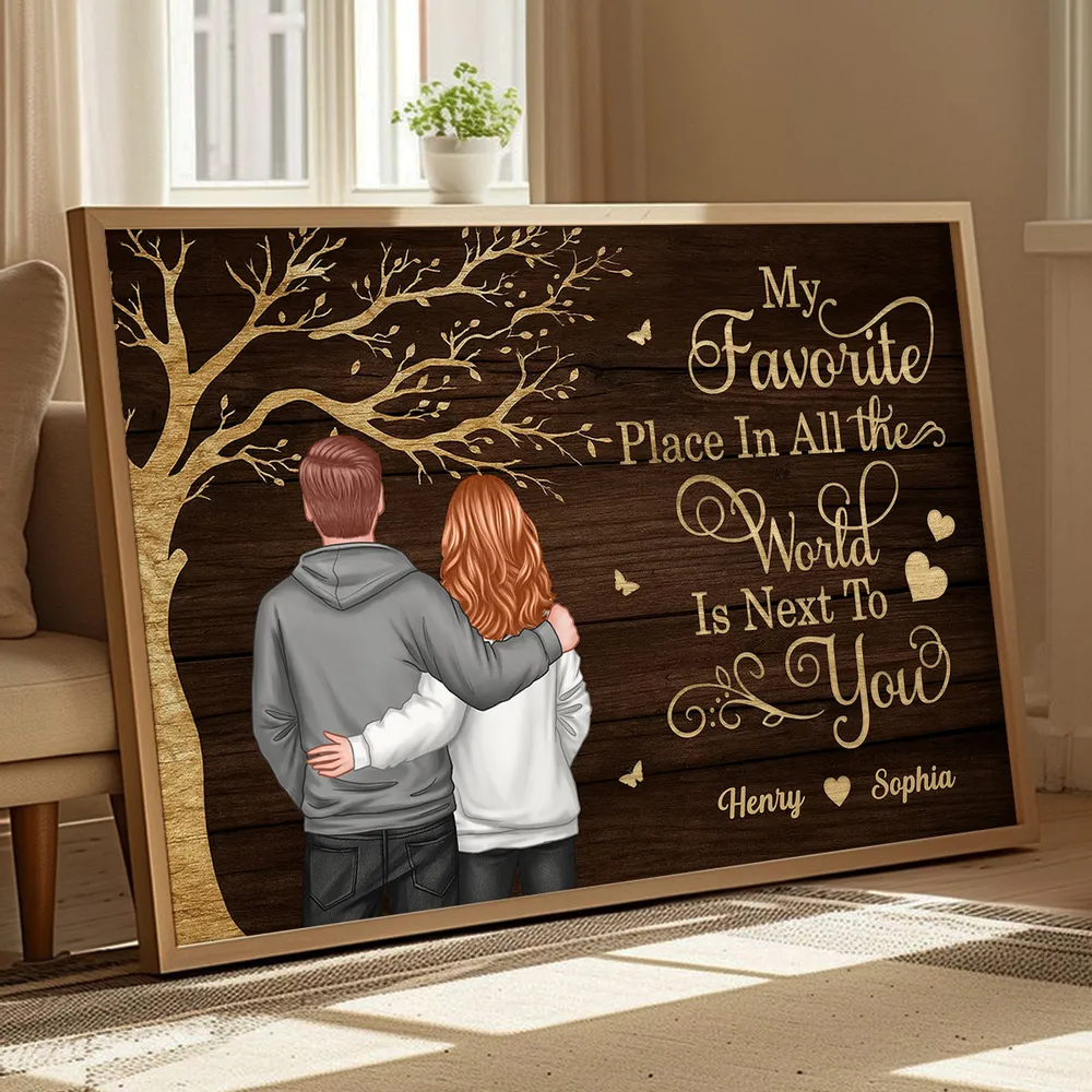 Personalized Couple Poster Wall Art – My Favorite Place in All the World Is Next to You – Romantic Unique Gift for Partner - Image 5