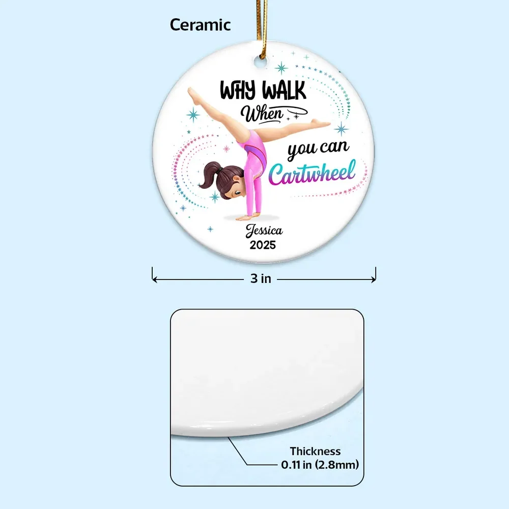 Ceramic Ornament Personalized for a Gymnast, Why Walk When You Can Cartwheel Keepsake, Sweet Holiday Gift - Image 8