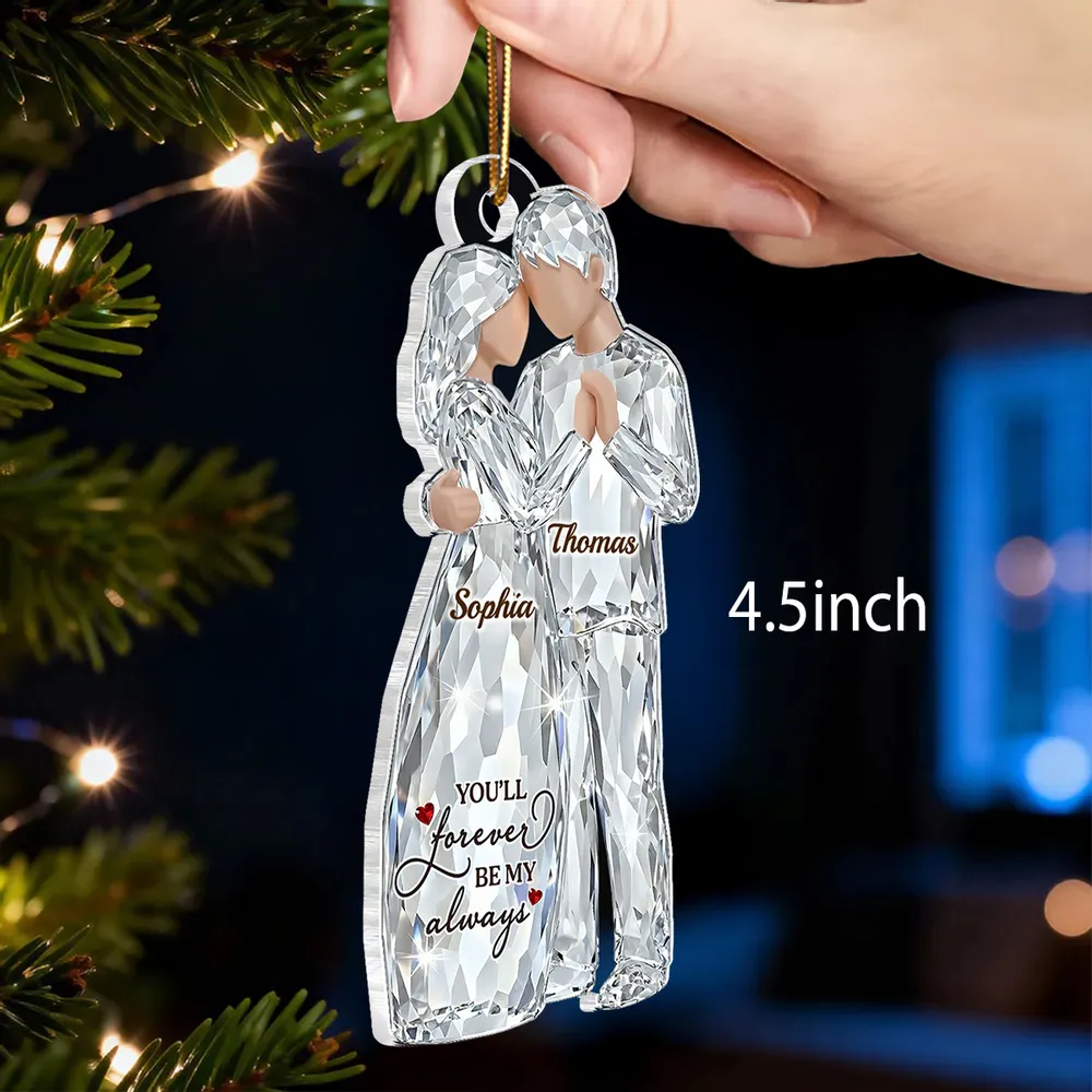 Custom Couple Acrylic Ornament – Sparkling Crystal Look Hugging Lovers, Heartfelt You'll Forever Be My Always Message, Unique Gift for Him or Her - Image 3