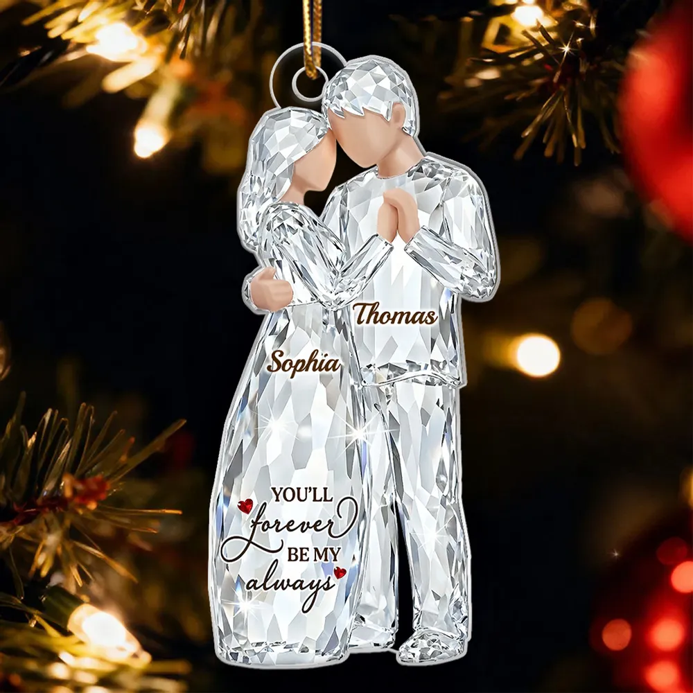 Custom Couple Acrylic Ornament – Sparkling Crystal Look Hugging Lovers, Heartfelt You'll Forever Be My Always Message, Unique Gift for Him or Her - Image 8