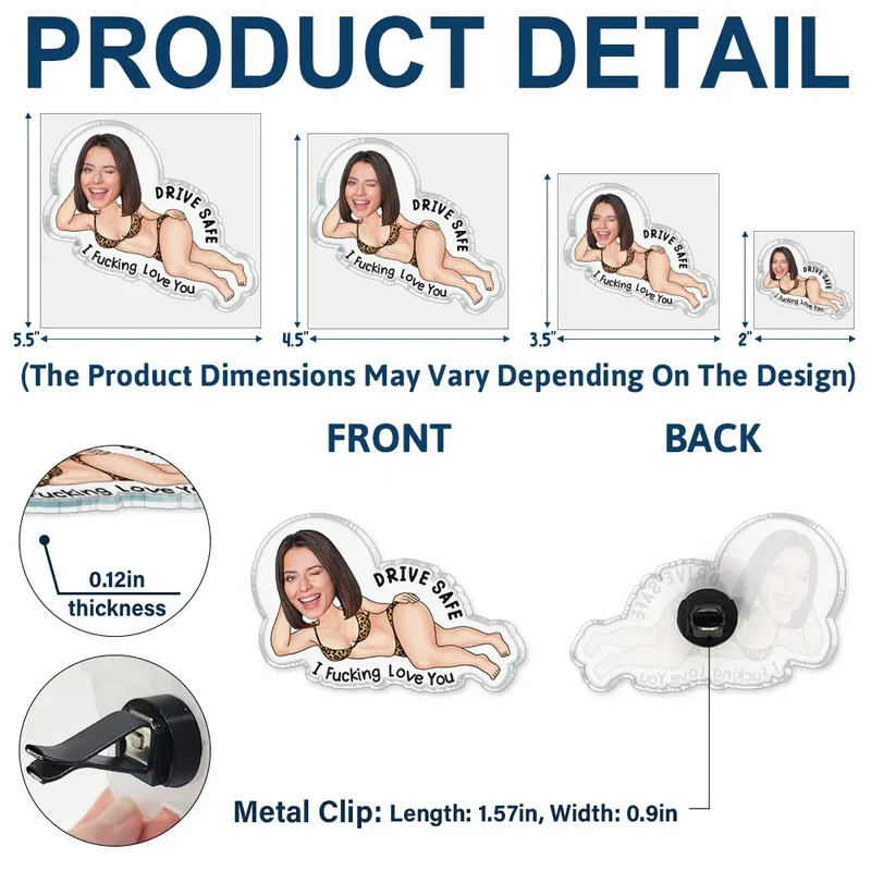 Personalized Acrylic Car Vent Clip with Your Photo Drive Safe I Fking Love You - Funny Romantic Unique Gift - Image 5