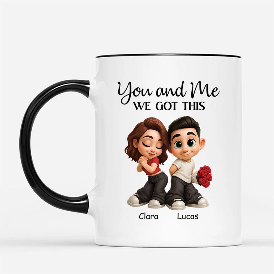 You and Me We Got This White Ceramic Mug Personalized Couple Gift Sweet Cartoon Love Message for Morning Coffee - Image 2