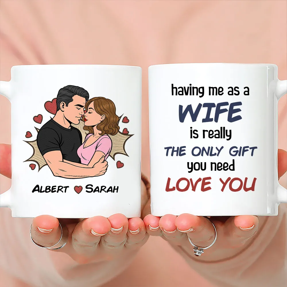 Personalized Wife Gift White Ceramic Mug with Kissing Couple Illustration, The Only Gift You Need, Unique Romantic Gift - Image 2
