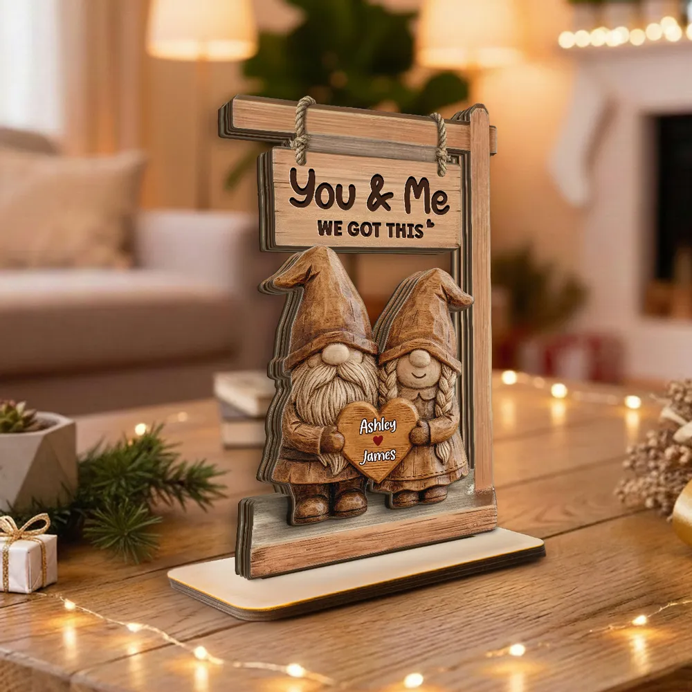 2-Layer Wooden Plaque Personalized Couple Keepsake, Cute Gnome Pair With You & Me We Got This, Sweet Gift - Image 2