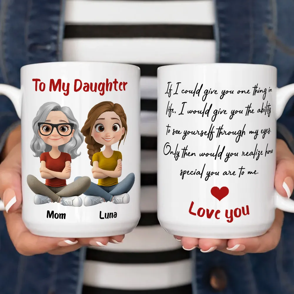 Personalized Ceramic Mug To My Daughter with Cute Mom and Daughter Illustration, Unique Gift for Daily Coffee Love - Image 6