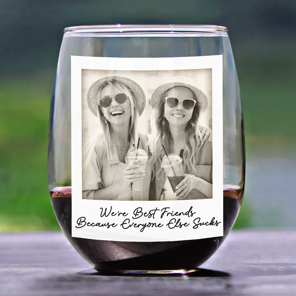 Custom Photo Best Friend Wine Glass, Grayscale Polaroid Look, Cheeky Quote Keepsake, Unique Gift for Besties - Image 2