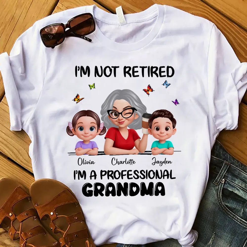 Personalized Classic Tee I'm Not Retired I'm a Professional Grandma Funny Coffee & Grandkids Gift for Grandma - Image 2