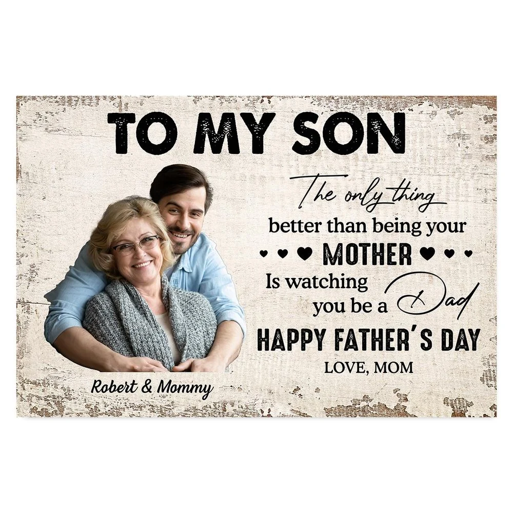 Personalized Father's Day Poster, To My Son Quote With Custom Photo, Heartfelt Gift From Mom For Son - Image 3