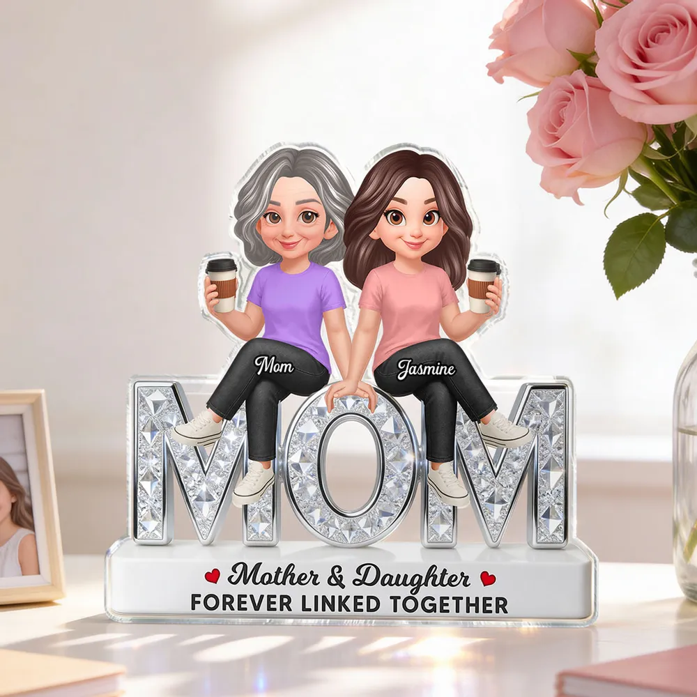 Personalized Shaped Acrylic Block Plaque Mother & Daughter Forever Linked Together, Cute Sitting Characters, Unique Gift for Mom - Image 3