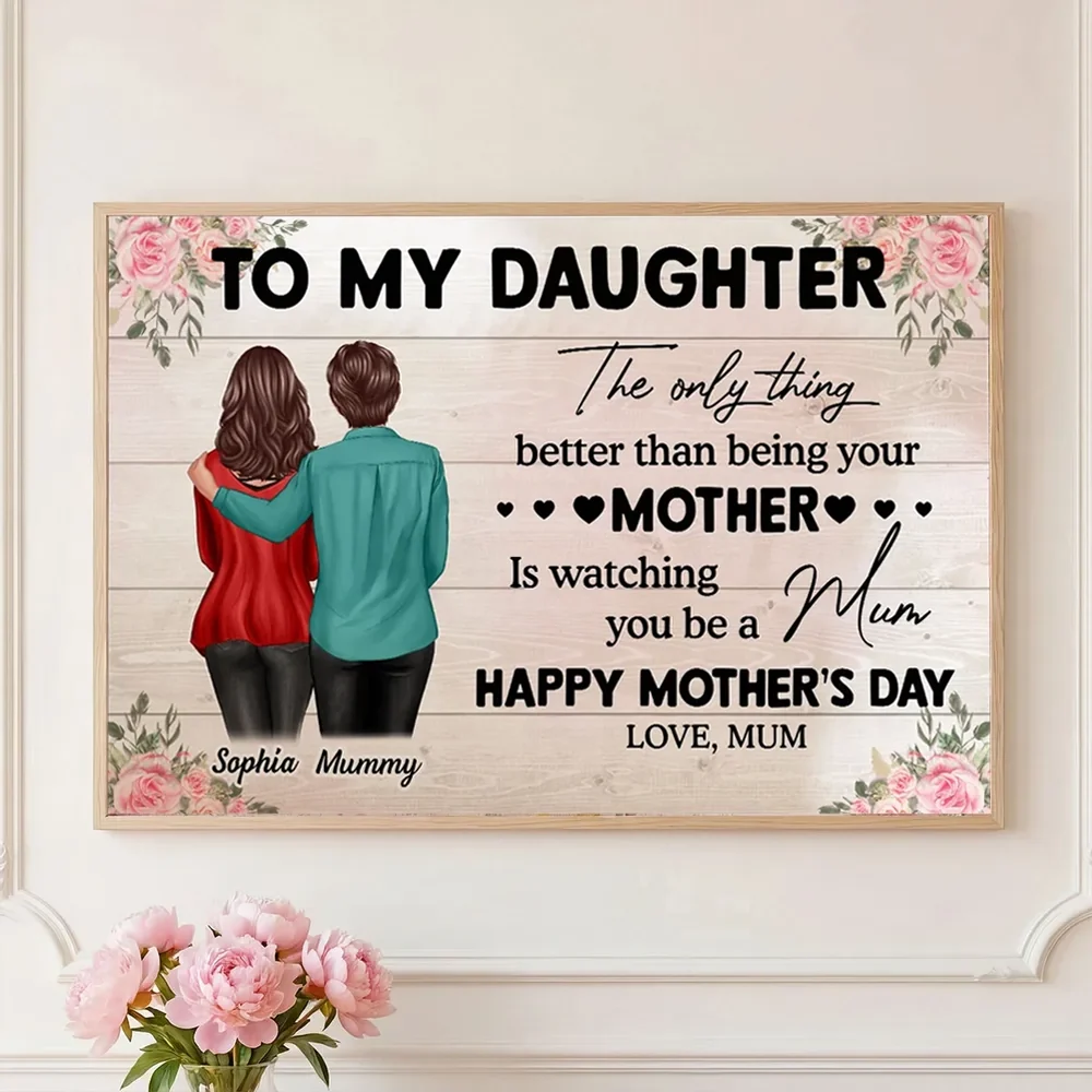 Personalized Mother's Day Message Poster with Mom and Daughter Hugging Illustration, Floral Wall Art, Unique Gift for Daughter