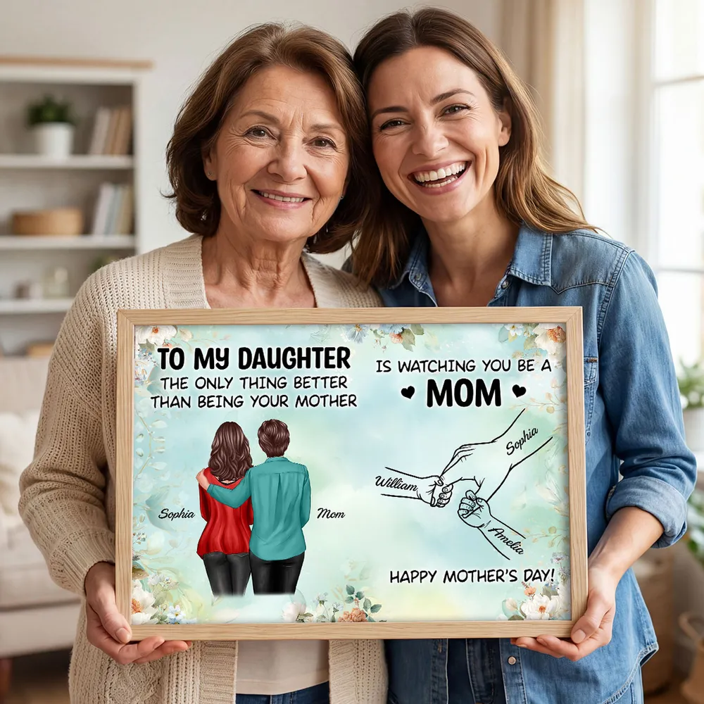 To My Daughter Poster, Mom Watching You Be a Mom Print, Heartwarming Personalized Wall Art, Unique Mother's Day Gift - Image 8