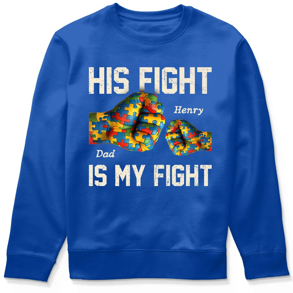 His Fight Is My Fight Autism Fist Bump Personalized Classic Tee Supportive Family Gift That Feels Personal - Image 4