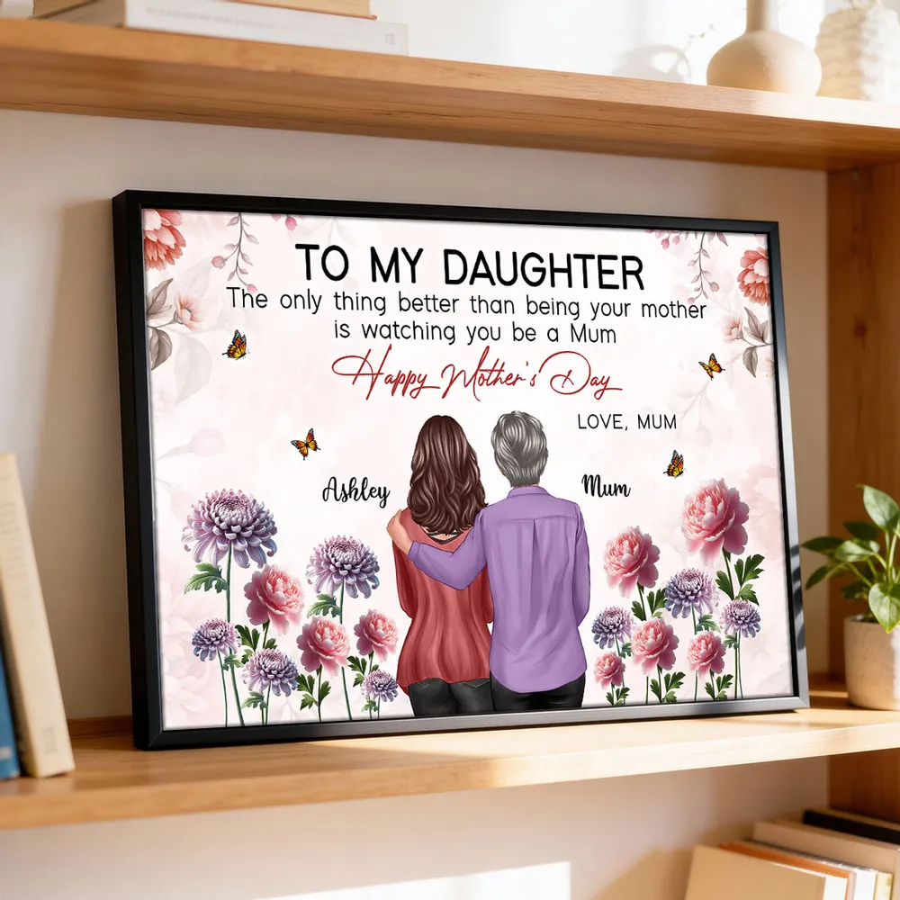 Personalized Mother to Daughter Floral Poster Happy Mother's Day Quote, Heartwarming Unique Gift for Mom - Image 3