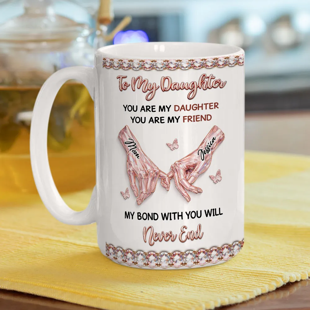 Personalized To My Daughter Ceramic Mug, Holding Hands Quote Design, Cute Pink Crystal Style, Unique Gift for Daughter - Image 6