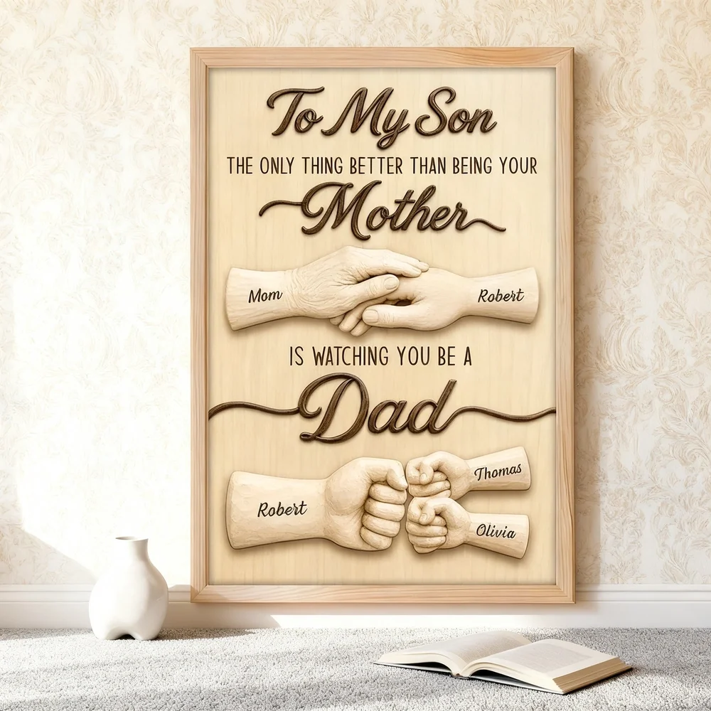 To My Son Poster from Mom, Watching You Be a Dad Quote, Creative Gift for Son