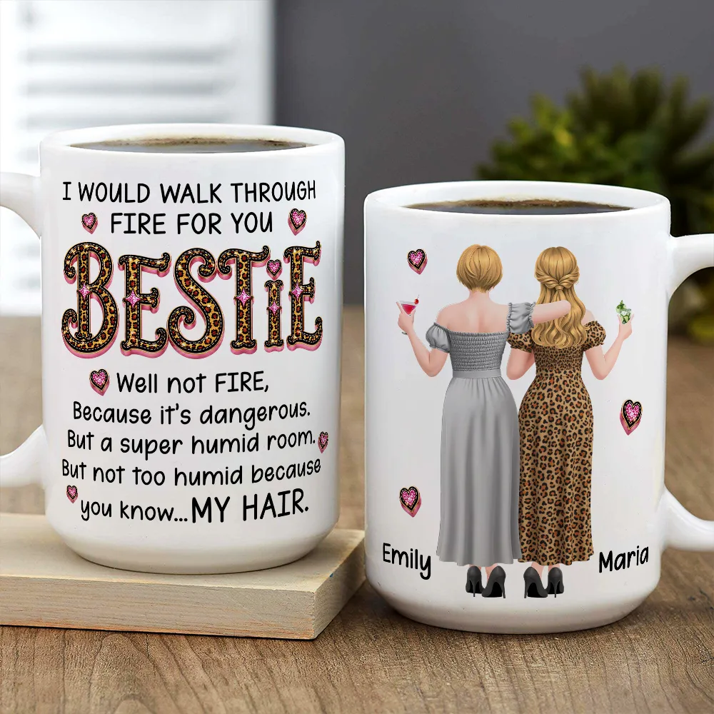 Personalized Bestie Ceramic Mug With Funny Fire Quote & Back View Friends, Unique Gift for Best Friend - Image 5