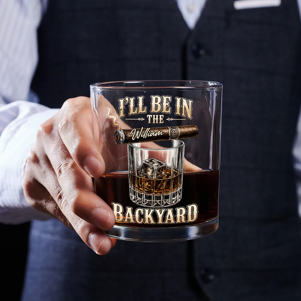 Custom Whiskey Glass with I'll Be in the Backyard Quote, Creative Gift with Vintage Bar Style - Image 6