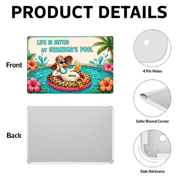Personalized Rectangular Iron Sign, Life Is Better At Grandma's Pool, Unique Gift For Grandma - Image 5