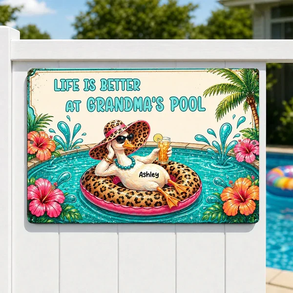 Personalized Rectangular Iron Sign, Life Is Better At Grandma's Pool, Unique Gift For Grandma - Image 7