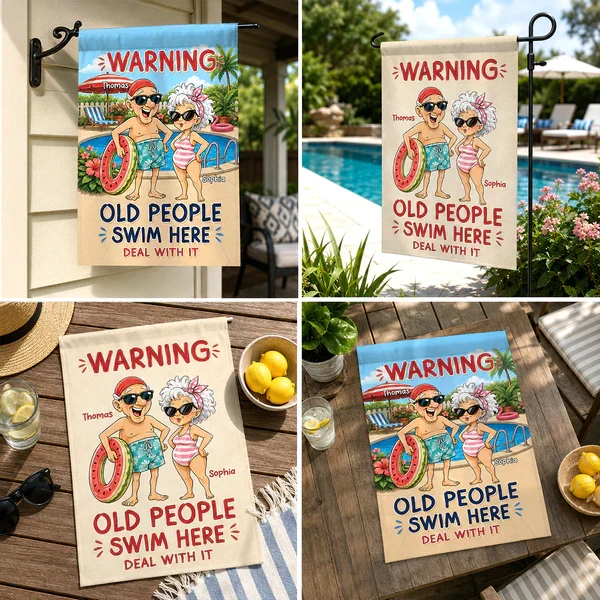 Warning Old People Swim Here Personalized Garden Flag, Funny Pool Patio Decor, Creative Gift for Grandparents - Image 6