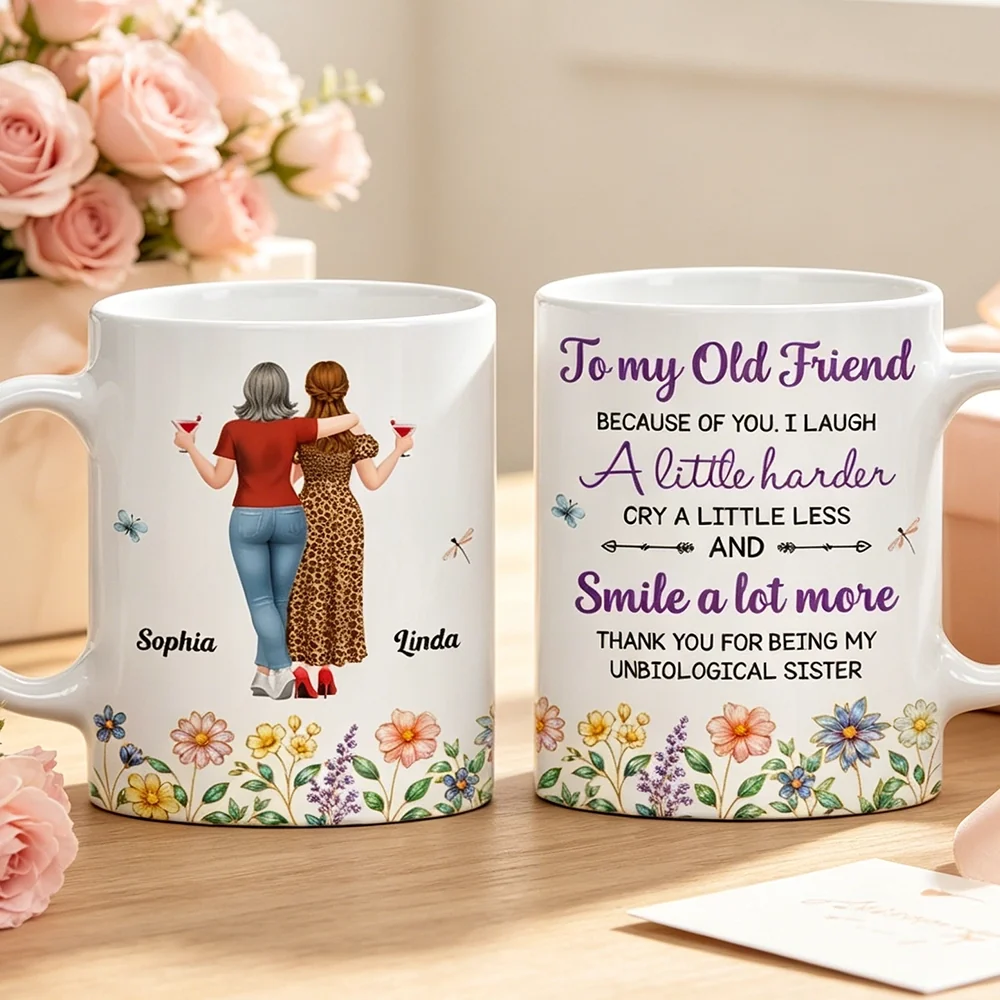 Personalized White Ceramic Mug With Old Friends & Floral Art, Unique Gift For Sister Friend
