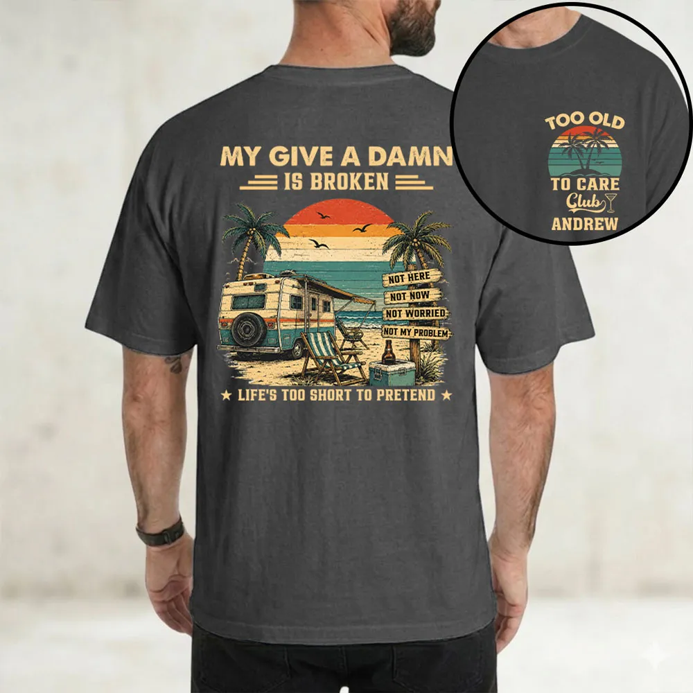 Too Old To Care Club Dual Print Classic Tee, Custom Creative Gift For Men Who Love Beach Trips - Image 2