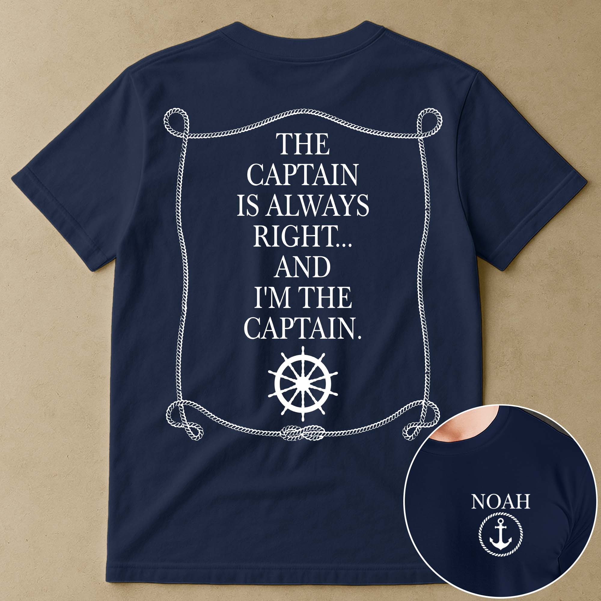 Personalized Dual Print Classic Tee, The Captain Is Always Right Nautical Unique Gift for Boating Fan - Image 2