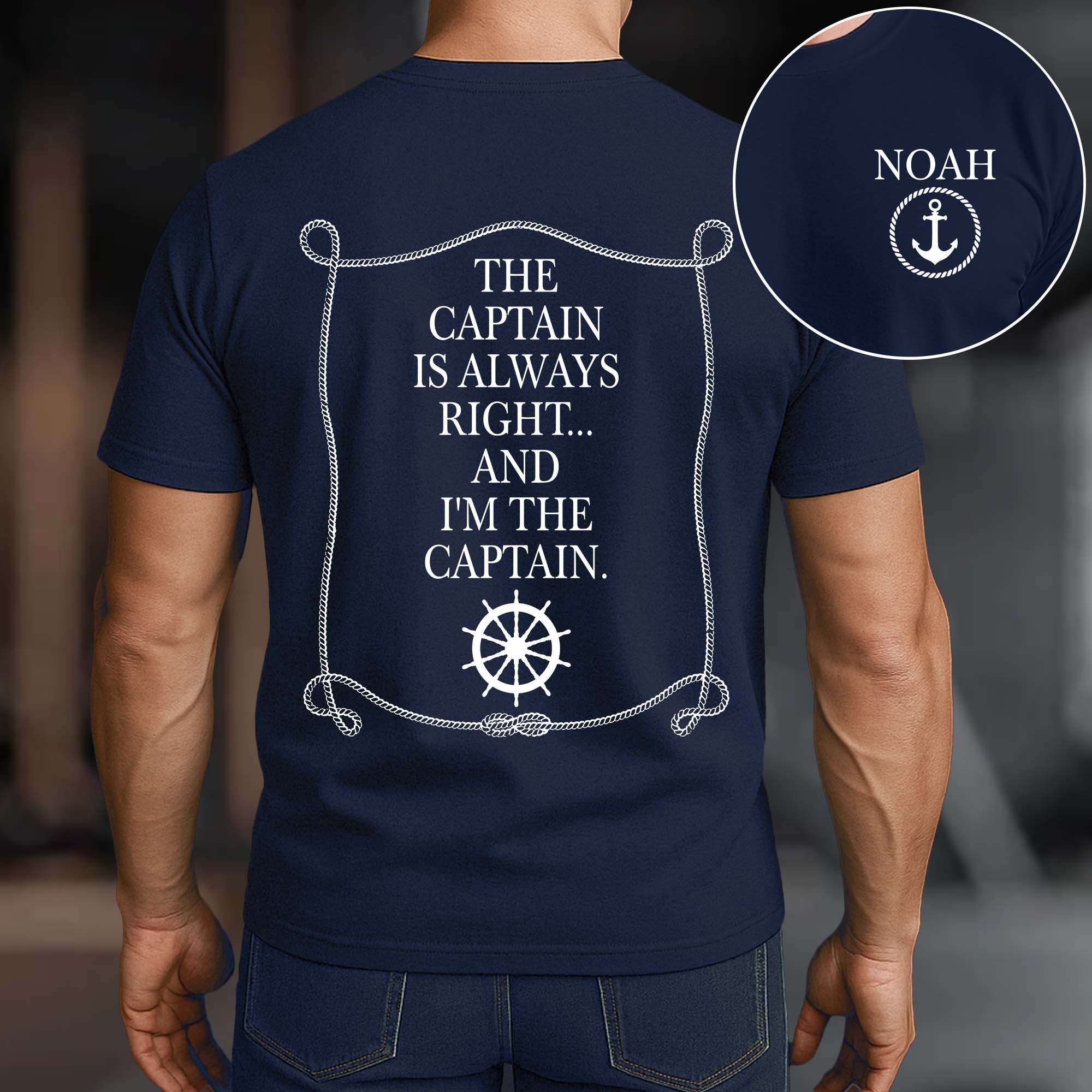 Personalized Dual Print Classic Tee, The Captain Is Always Right Nautical Unique Gift for Boating Fan - Image 5