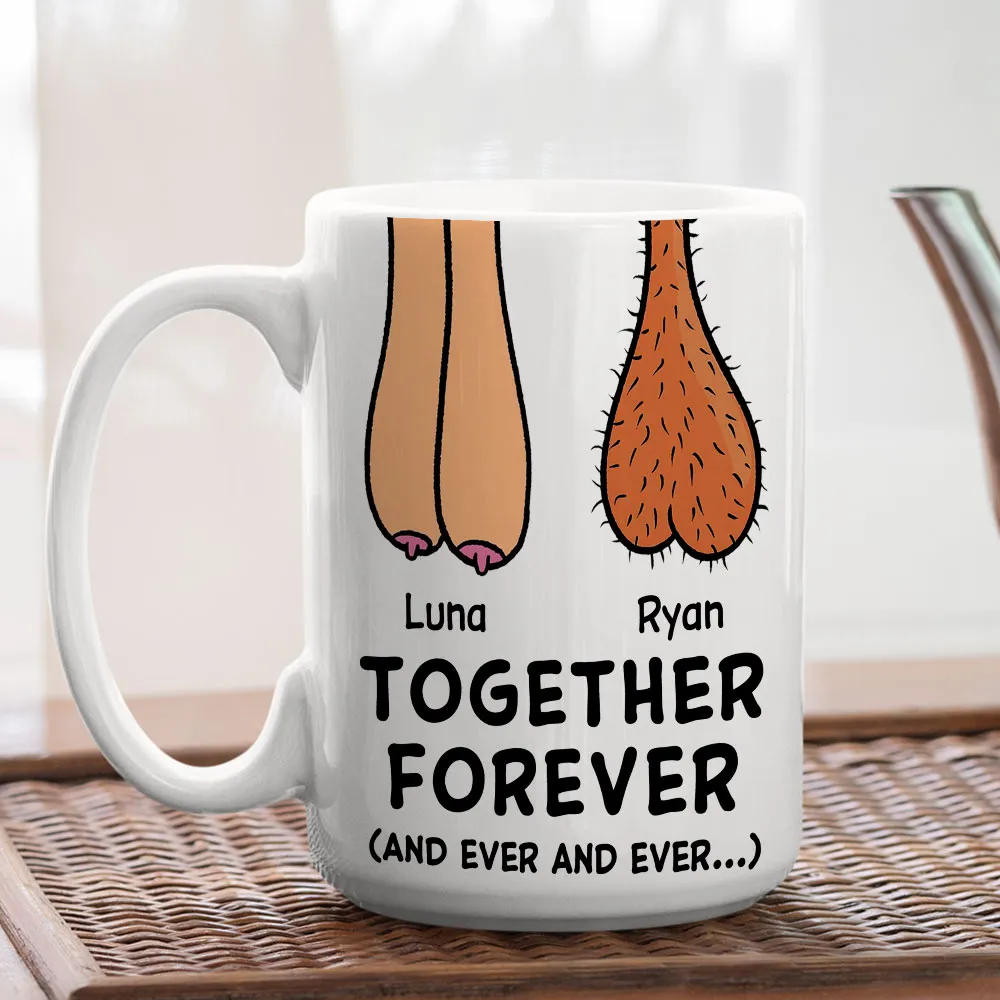 Personalized Ceramic Mug With Funny Together Forever Art, Unique Creative Gift For Couple - Image 5