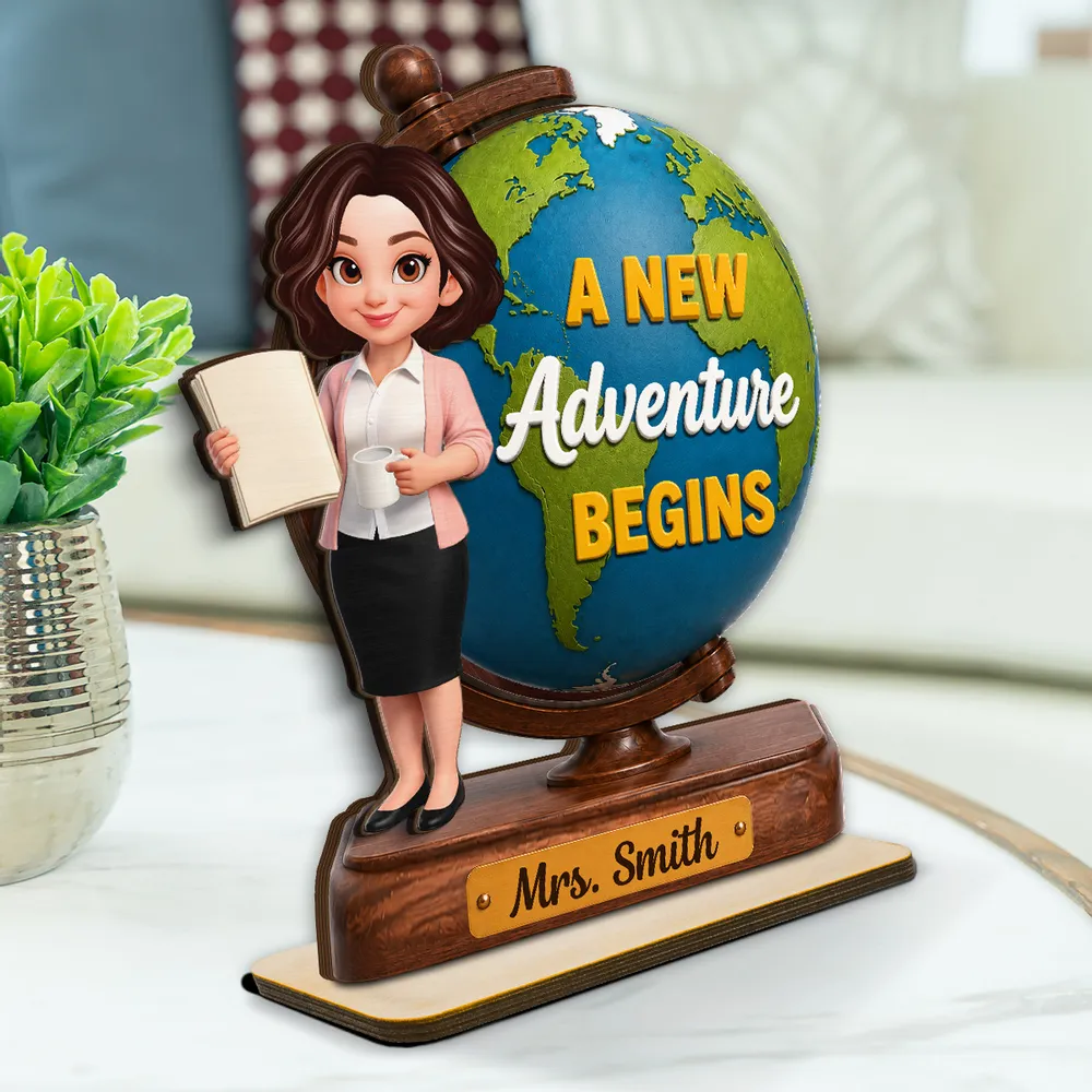Teacher World Globe Wooden Plaque, Personalized Unique Gift for Back to School, A New Adventure Begins - Image 3