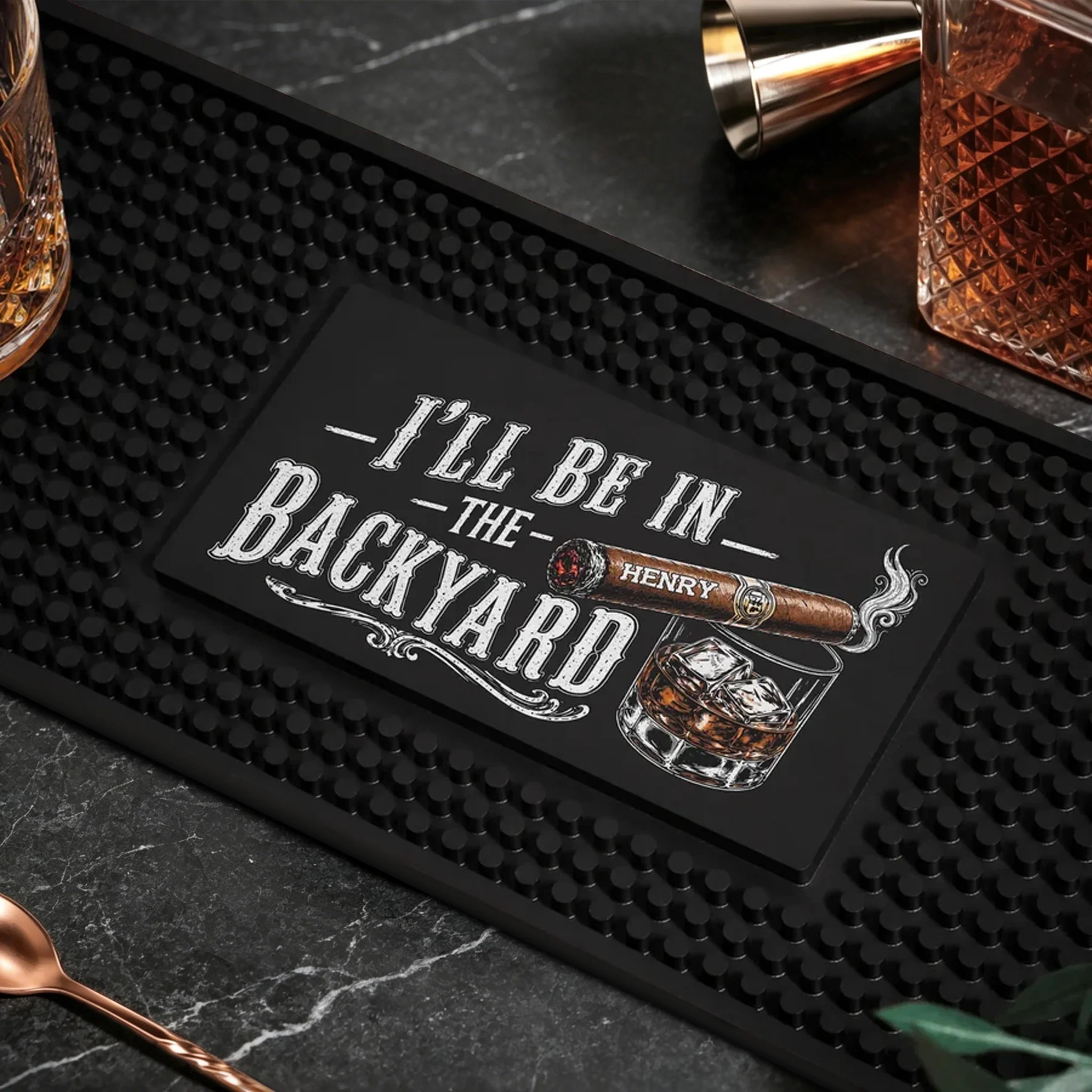 Personalized Rubber Bartender Mat, I'll Be In The Backyard Cigar & Whiskey Design, Unique Gift for Him