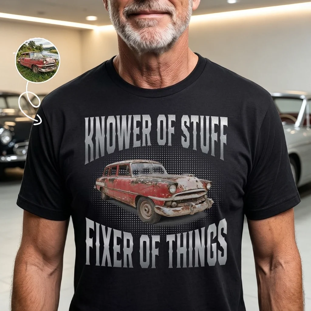 Knower Of Stuff Fixer Of Things Personalized Classic Tee, Vintage Car Garage Shirt, Unique Gift for Dad