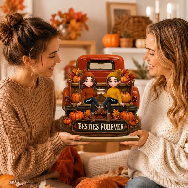 Personalized 2-Layer Wooden Plaque, Fall Truck Besties Forever, Unique Gift for Friend - Image 5