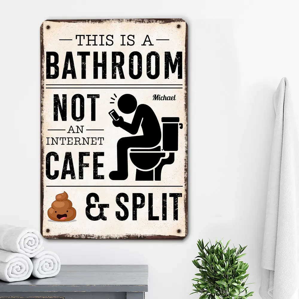 Custom Rectangular Iron Sign, Bathroom Not an Internet Cafe Design, Creative Unique Gift for Family - Image 4