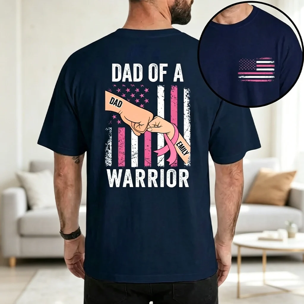Personalized Dual Print Classic Tee for Dad, Dad of a Warrior Pink Ribbon Unique Gift