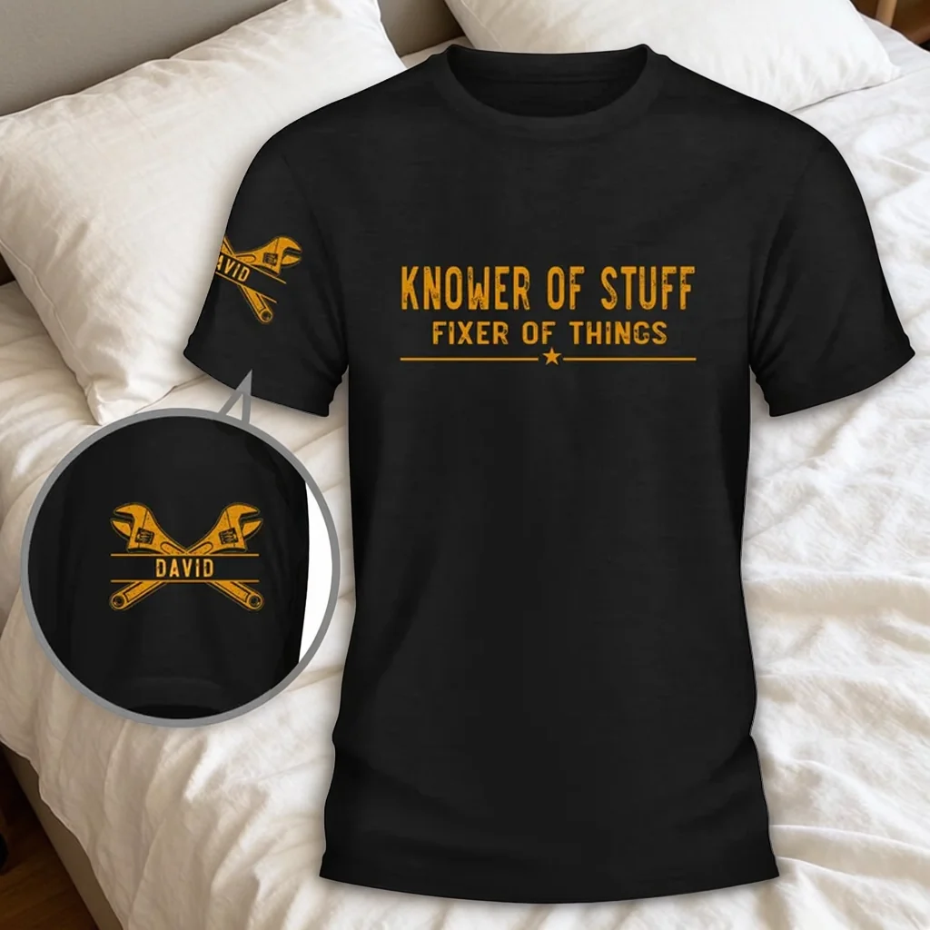 Dual Print Classic Tee, Knower of Stuff Fixer of Things, Personalized Tool Shirt, Unique Gift for Him