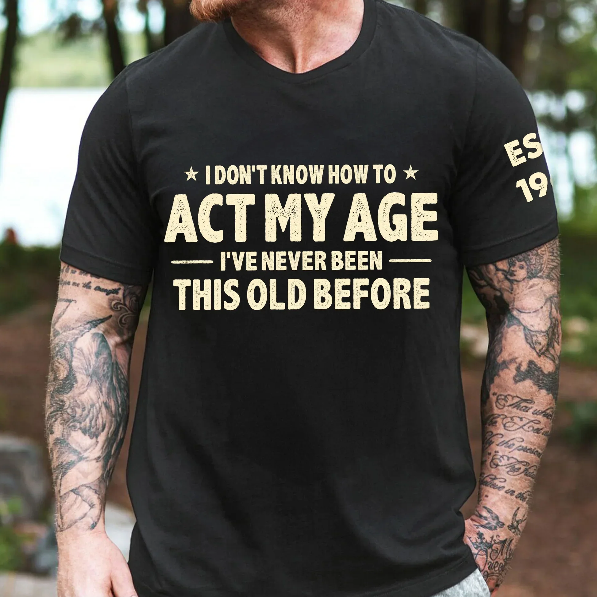 Personalized Classic Tee With Act My Age Quote, Unique Funny Gift For Dad Or Grandpa - Image 3