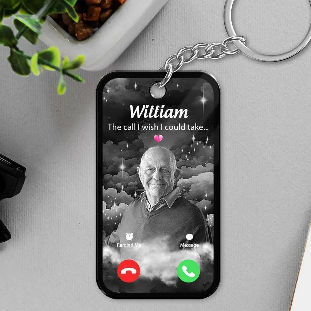 The Call I Wish I Could Take Memorial Sympathy Gift Remembrance Keepsake Photo Inserted Personalized Acrylic Keychain - Image 6