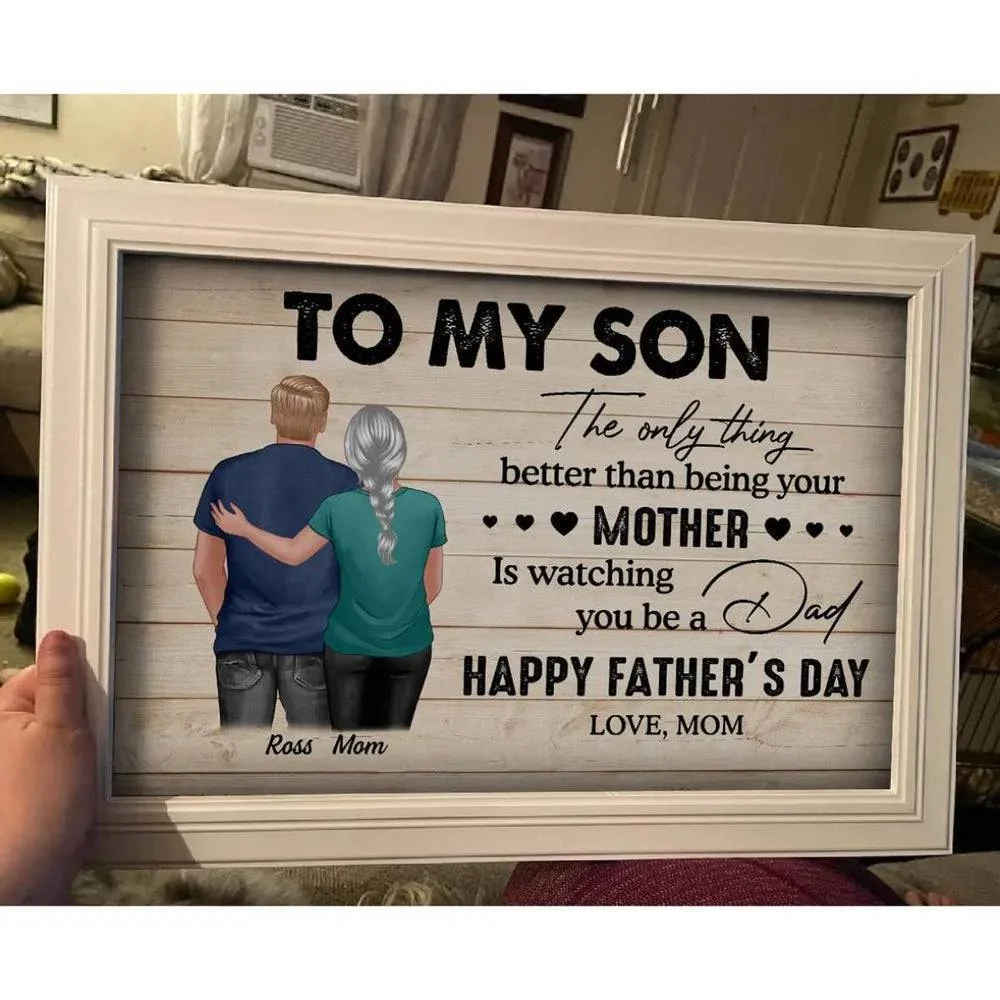Celebrate Son's Journey of Fatherhood - Heartfelt Mother's Day & Father's Day Gift - Personalized Poster or Canvas - Image 4