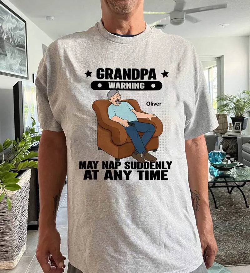Grandpa Warning May Nap Suddenly At Any Time - Funny Father's Day Gift - Personalized Shirt Sweater Hoodie - Image 7