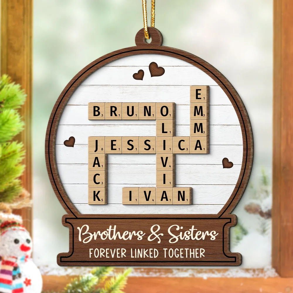 Snow Globe Brothers & Sisters Forever Linked Together Crossword Puzzle Art Personalized 2-Layer Wooden Ornament, Custom Scrabble Name Keepsake - Image 8