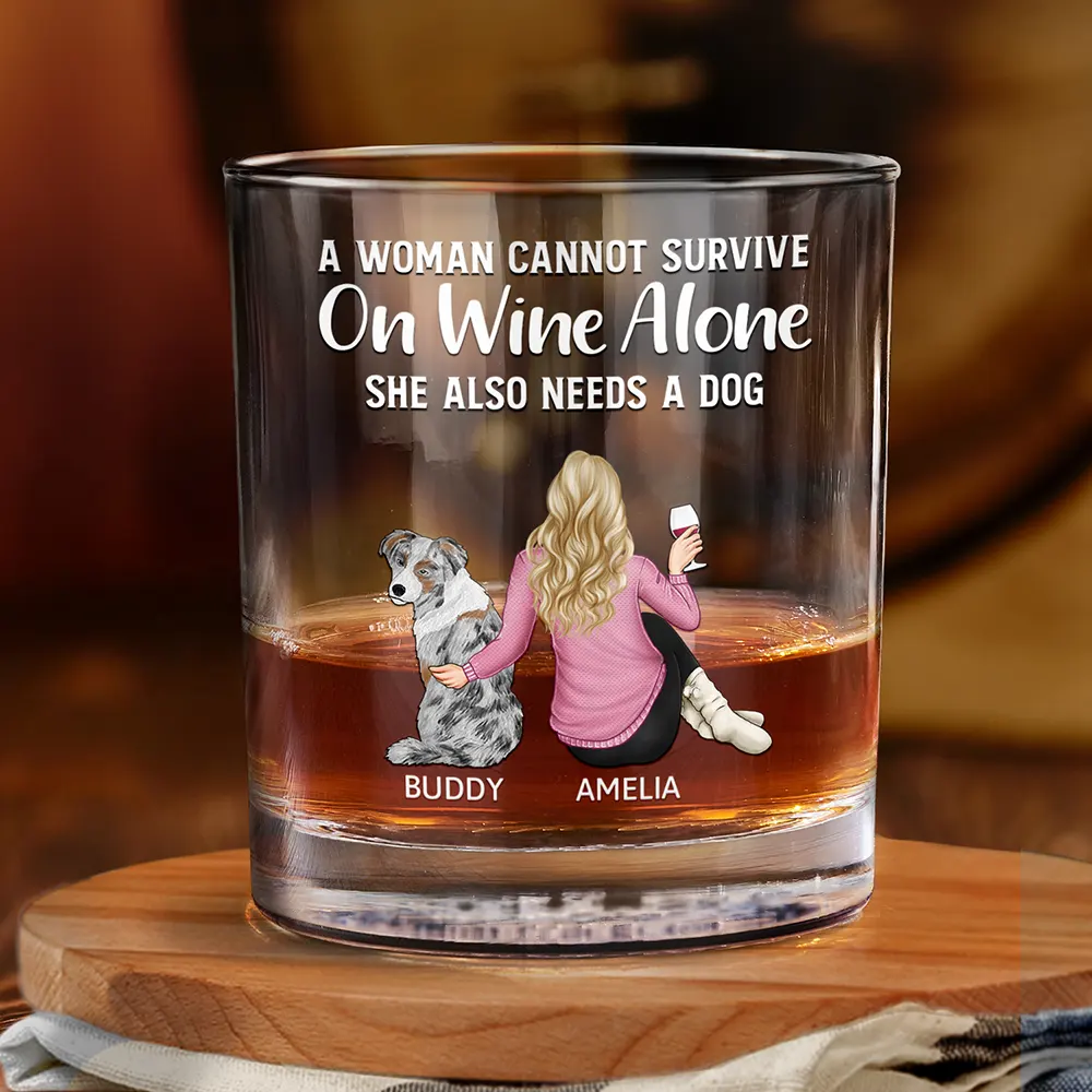 Personalized Whiskey Glass with Pet and Owner Back View – 'She Also Needs a Dog' Warm Quote Design - Image 6