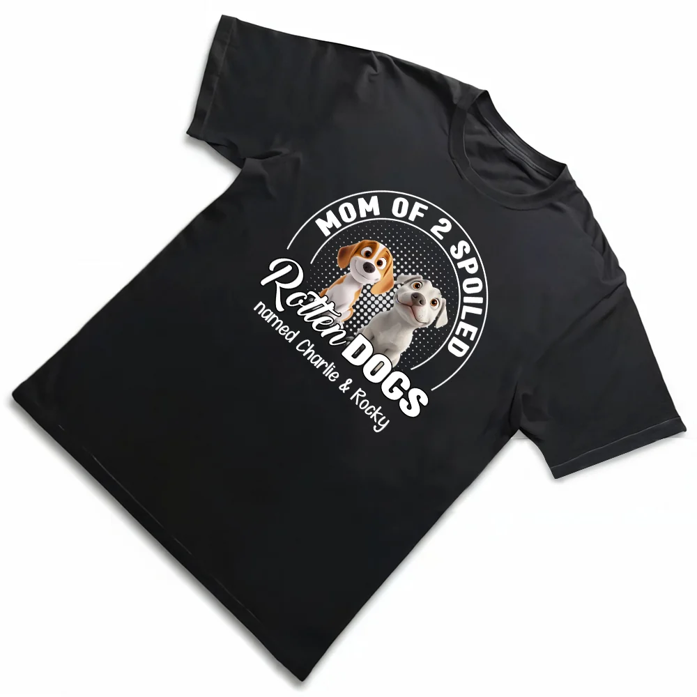 Personalized 'Mom & Spoiled Dog' Tee - Custom Dog Name Gift Shirt - Image 2
