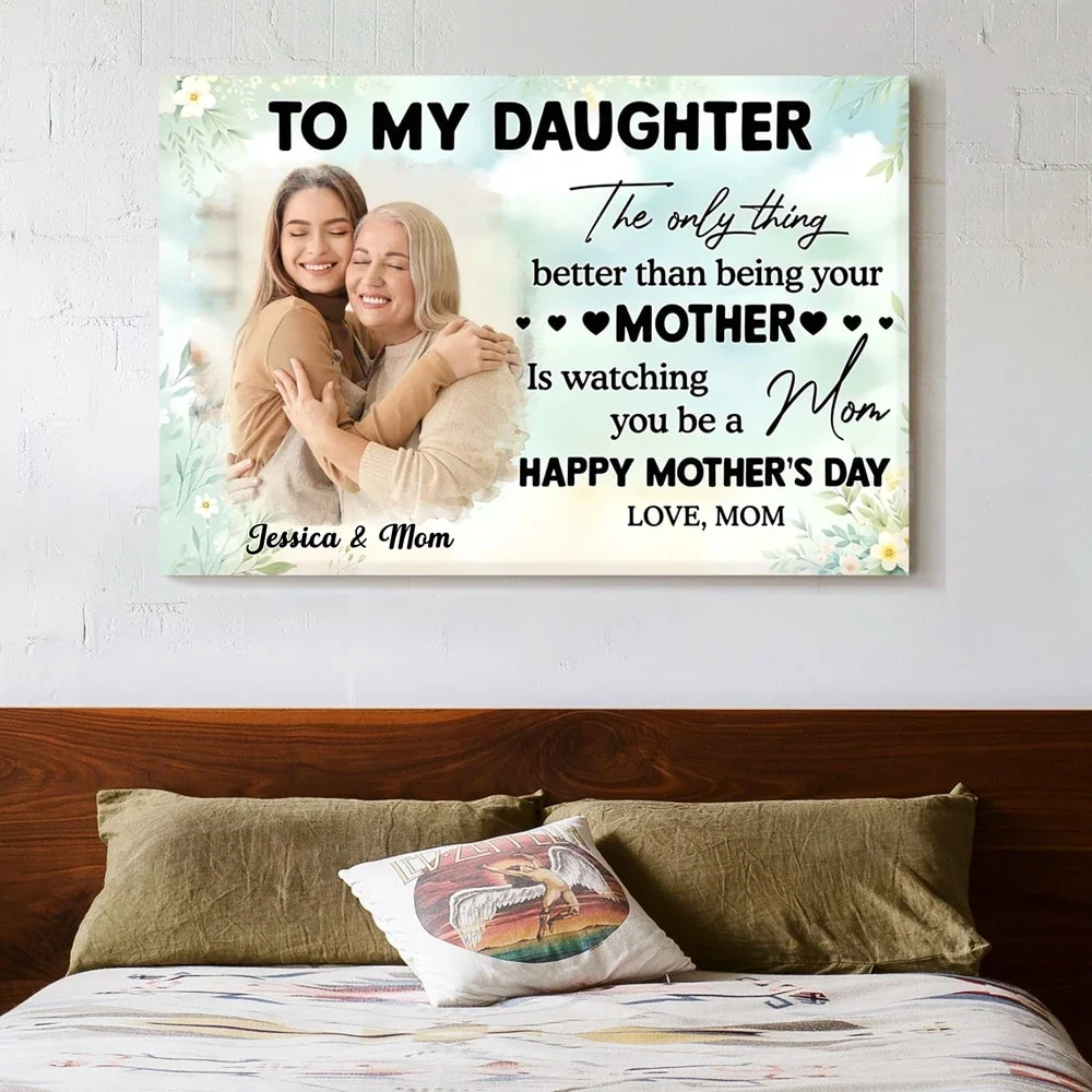 Photo Upload To My Daughter - Watching You Be a Mom – Personalized Poster, Keychain, Plaque, Pillow, and More for Mother’s Day - Image 3