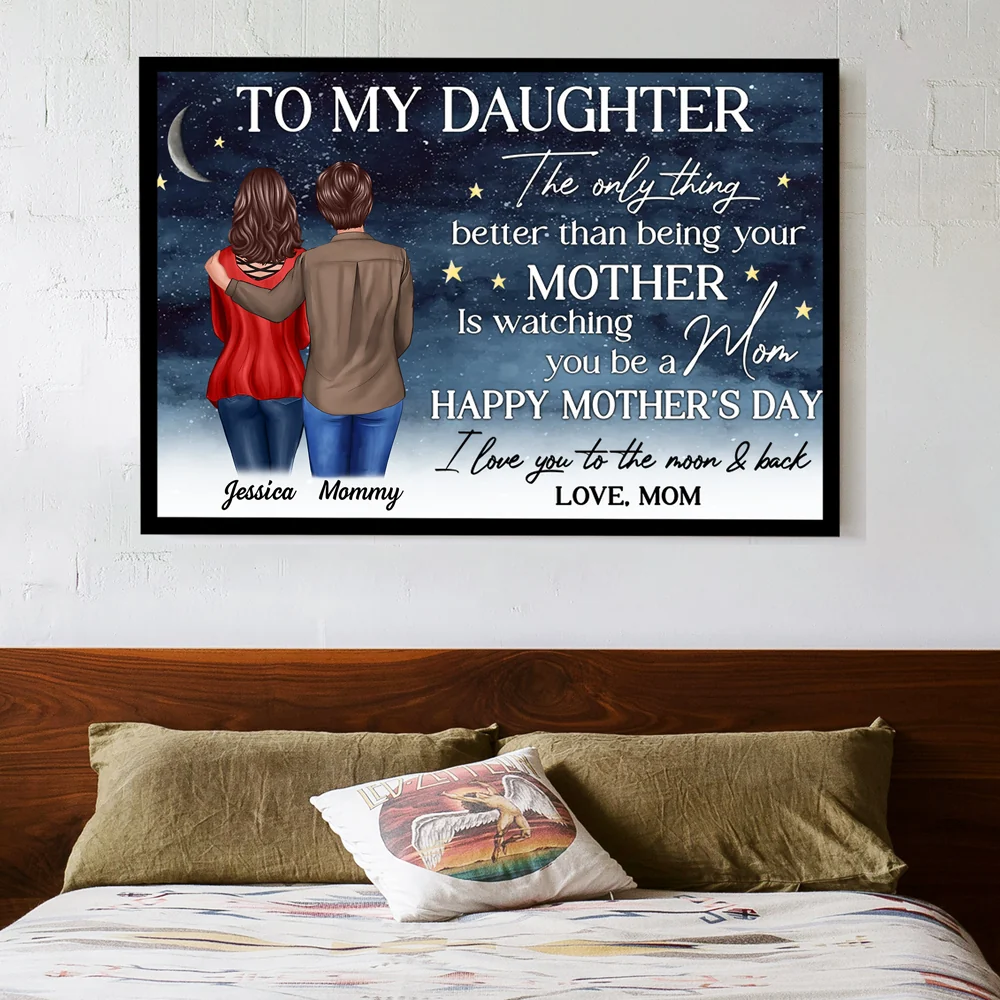 Starry Night To My Daughter – Personalized Poster, Keychain, Pillow, Mug & More, Happy Mother’s Day Gift from Mom