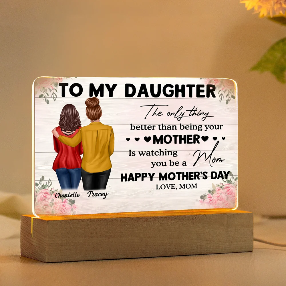 To My Daughter – Personalized Plaque, 'The Only Thing Better Than Being Your Mother is Watching You Be a Mom' – Perfect Gift for Mother or Daughter - Image 2
