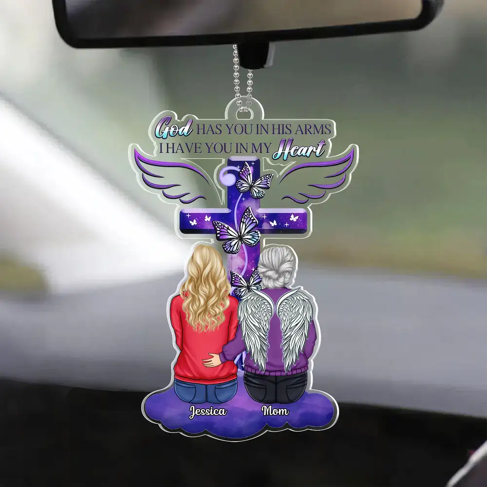 Memorial Acrylic Ornament for Lost Loved Ones – "God Has You in His Arms, I Have You in My Heart" – Personalized Car Hanger for Remembrance, Memorial Gift for Family - Image 2
